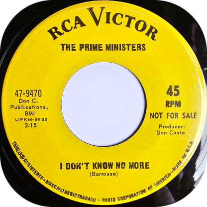 Prime Ministers, The - I Don't Know No More - RCA DEMO