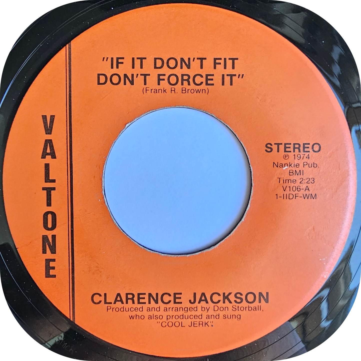 Clarence Jackson - If It Don't Fit Don't Force It - Valtone
