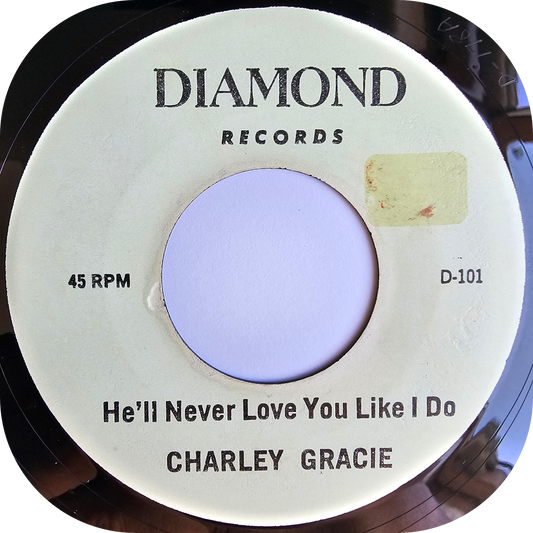 Charlie Gracie - He'll Never Love You Like I Do - Diamond