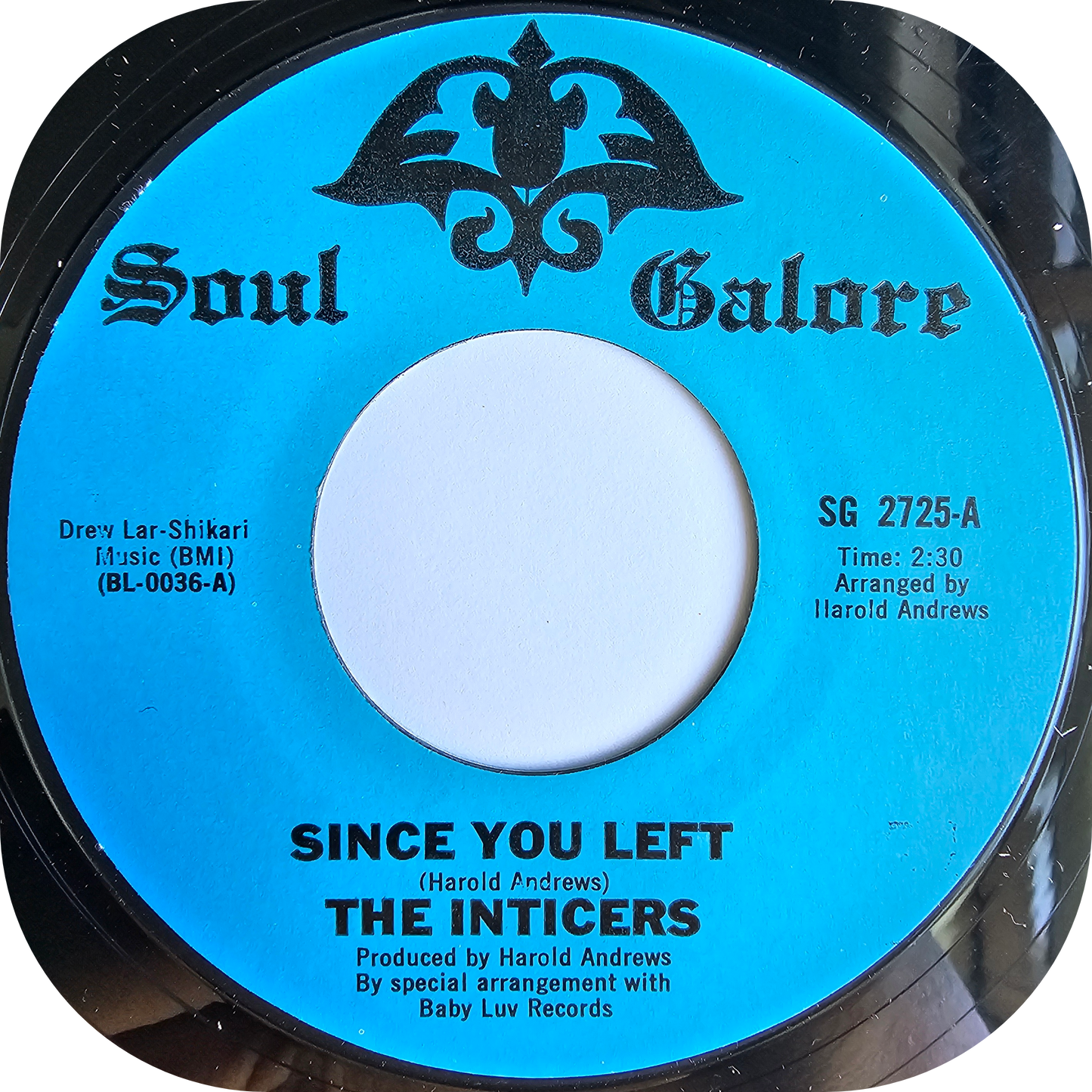 Inticers, The - Since You Left - Soul Galore