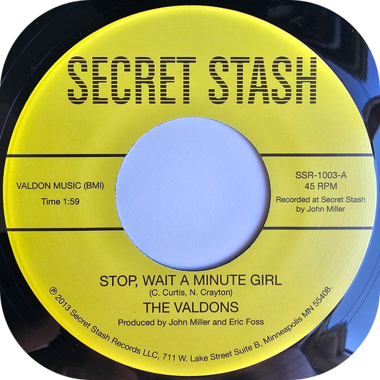 Valdons, The - Stop, Wait A Minute Girl - Secret Stash