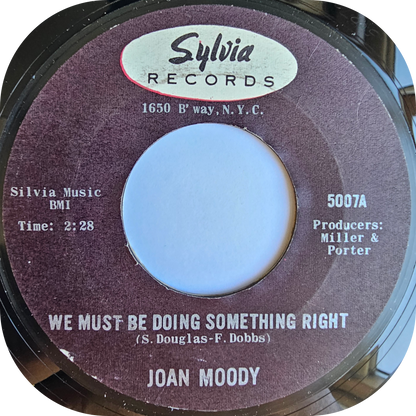 Joan Moody - We Must Be Doing Something Right - Sylvia
