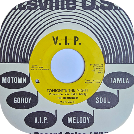 Headliners, The - Tonight's The Night - V.I.P