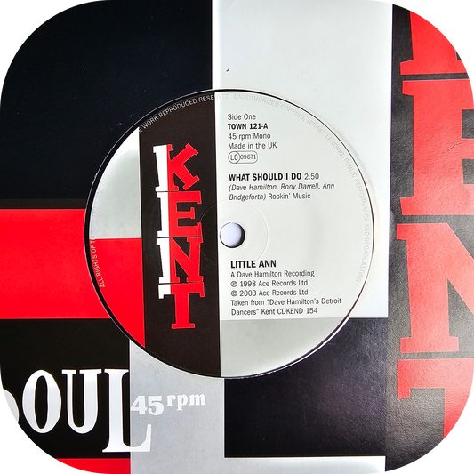 Little Ann - What Should I Do - Kent