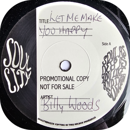 Billy Woods - Let Me Make You Happy - Soul City TEST PRESS