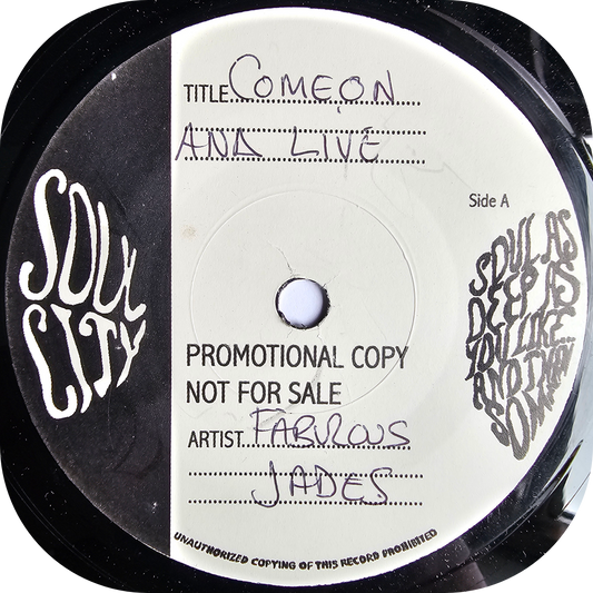 Fabulous Jades, The - Come On And Live - Soul City TEST PRESS