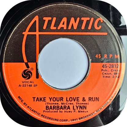 Barbara Lynn - Take Your Love And Run - Atlantic