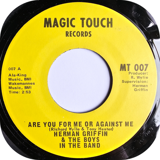 Herman Griffin - Are You For Me or Against Me - Magic Touch