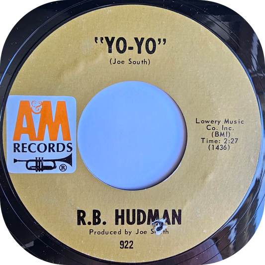 R B Hudman - Yo Yo - A&M