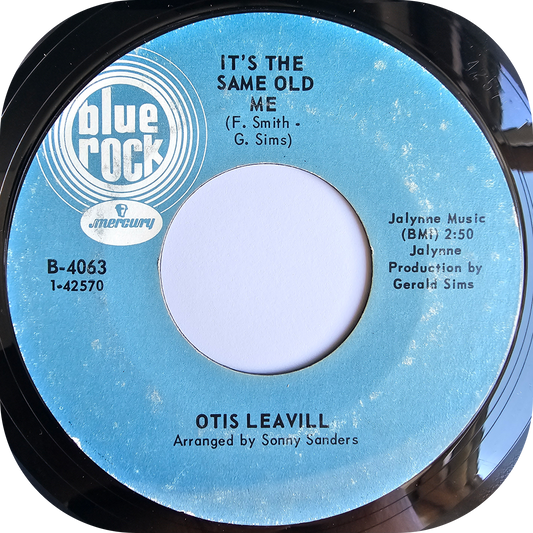 Otis Leavill - It's The Same Old Me - Blue Rock