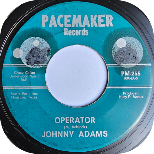 Johnny Adams - Operator - Pacemaker