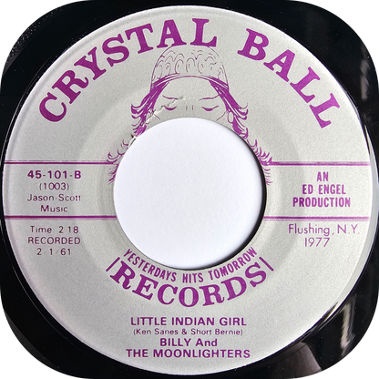 Billy And The Moonlighters - Little Indian Girl - Crystal Ball