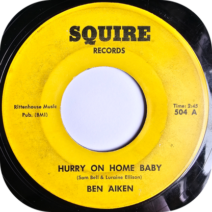Ben Aiken - Hurry On Home Baby - Squire
