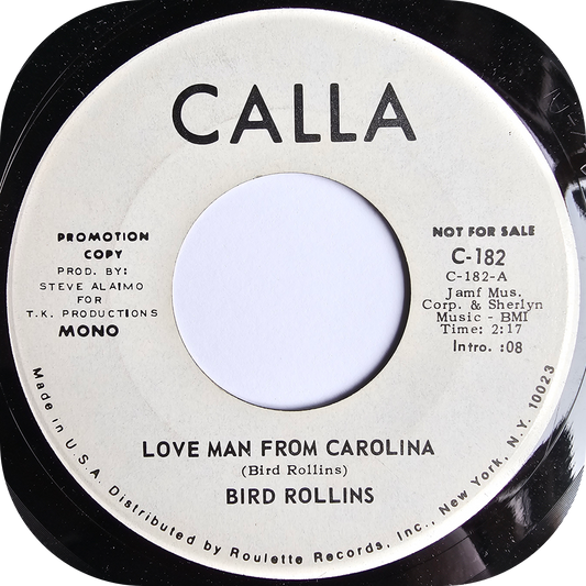 Bird Rollins - Love Man From Carolina - Calla DEMO
