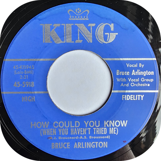 Bruce Arlington - How Could You Know - King