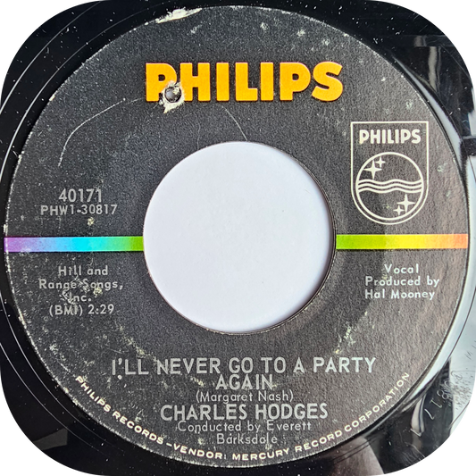 Charles Wright - I'll Never Go To A Party Again - Philips