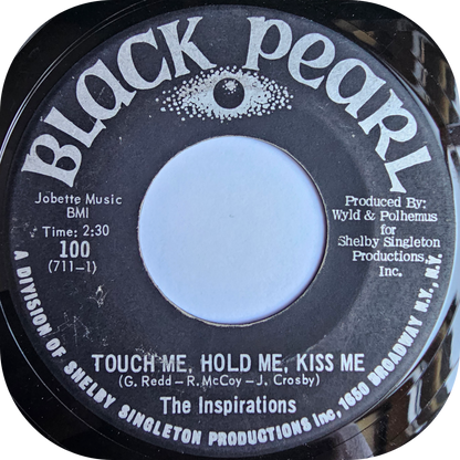 Inspirations, The - Touch Me, Hold Me, Kiss Me - Black Pearl