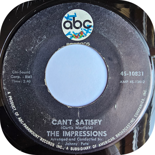 Impressions, The - Can't Satisfy - ABC