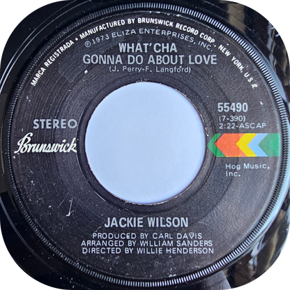 Jackie Wilson - What'cha Gonna Do About Love - Brunswick