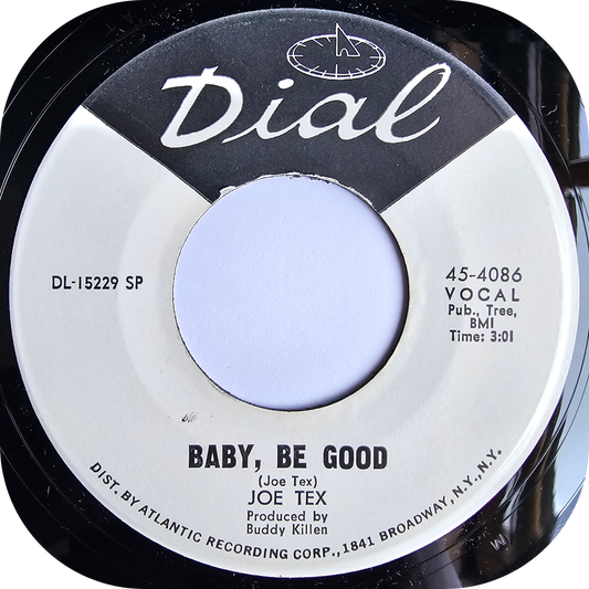 Joe Tex - Baby, Be Good - Dial DEMO