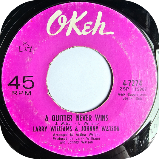 Larry Williams & Johnny Watson - A Quitter Never Wins - Okeh