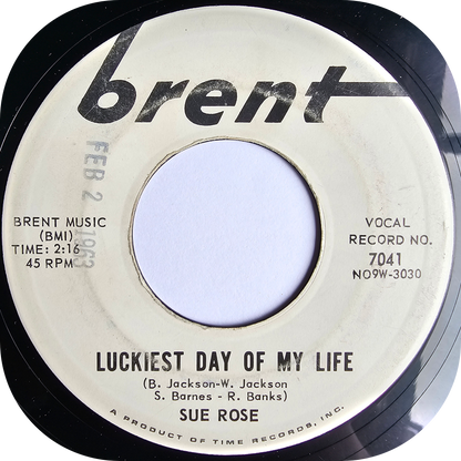 Sue Rose - Luckiest Day Of My Life - Brent DEMO