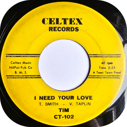 Tim - I Need Your Love - Celtex