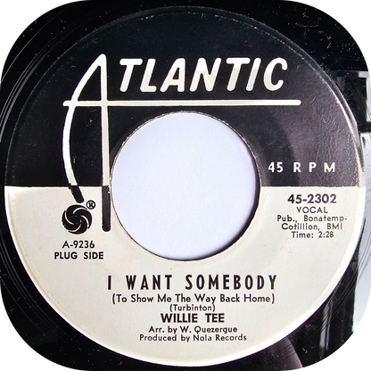 Willie Tee - I Want Somebody - Atlantic