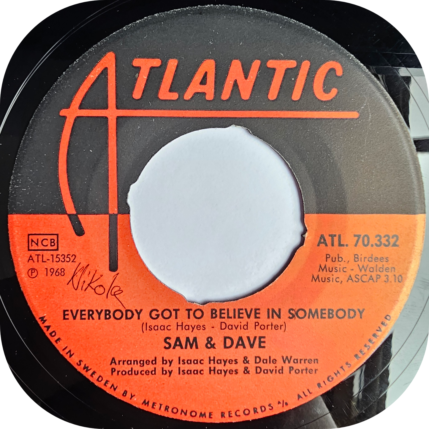 Sam & Dave - Everybody Got To Believe In Somebody - Atlantic
