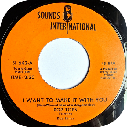 Pop Tops - I Want To Make It With You - Sounds International