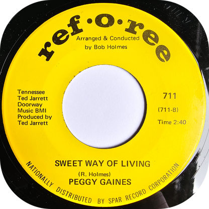 Peggy Gaines - Sweet Way Of Living - Ref-O-Ree