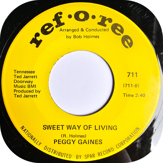 Peggy Gaines - Sweet Way Of Living - Ref-O-Ree