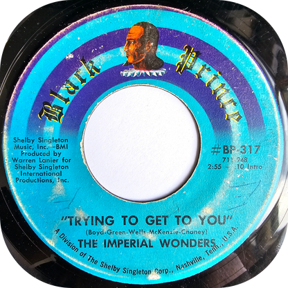 Imperial Wonders, The - Trying To Get To You - Black Prince