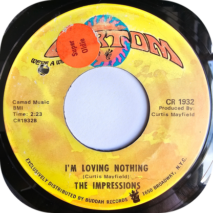 Impressions, The - I'm Loving Nothing - Curtom