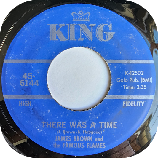 James Brown - There Was A Time - King