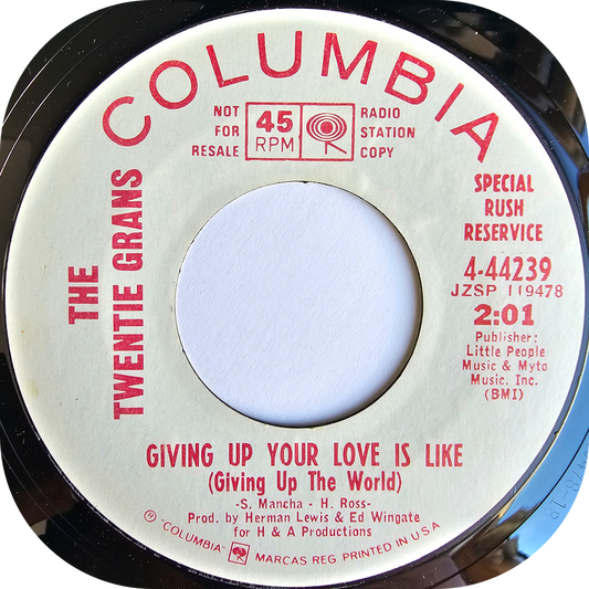 Twentie Grans, The - Giving Up Your Love Is Like - Columbia DEMO