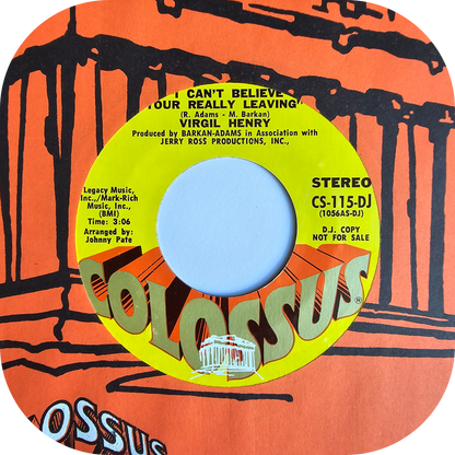 Virgil Henry - I Can't Believe Your Really Leaving - Colossus DEMO