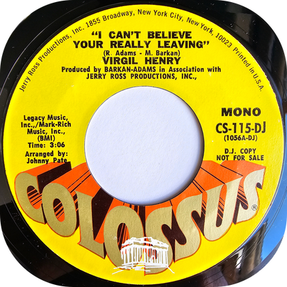 Virgil Henry - I Can't Believe Your Really Leaving - Colossus DEMO