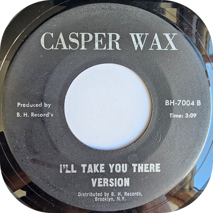 Honey Boy Martin - I'll Take You There - Casper Wax