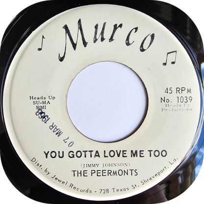 Peermonts, The - You Gotta Love Me Too - Murco