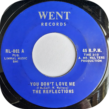 Reflections, The - You Don't Love Me - Went
