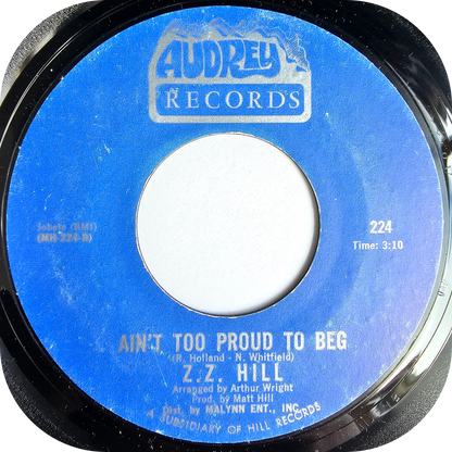 ZZ Hill - Ain't Too Proud To Beg - Audrey