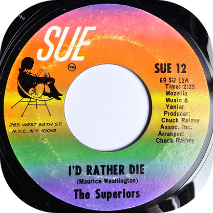 Superiors, The - I'd Rather Die - Sue