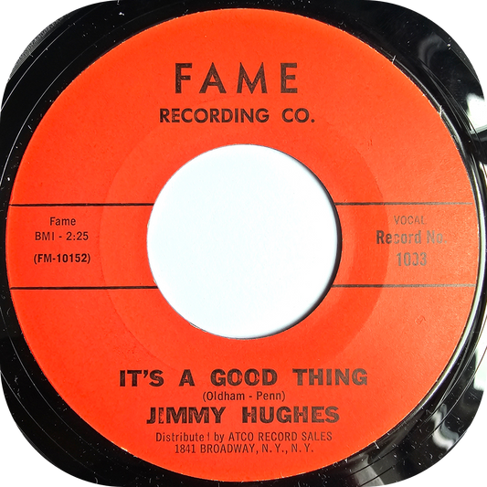 Jimmy Hughes - It's A Good Thing - Fame
