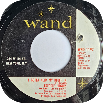 Freddie Hughes - I Gotta Keep My Bluff In - Wand
