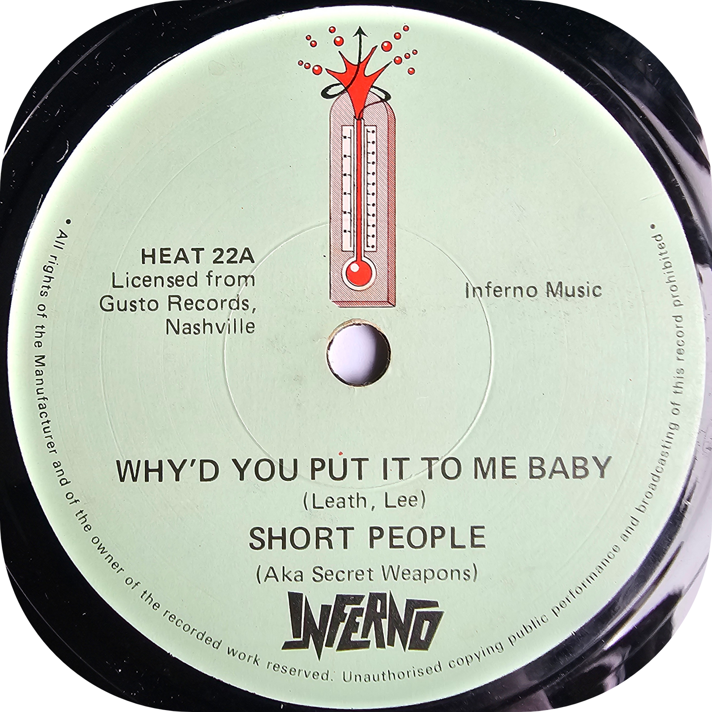 Short People - Why'd You Put It To Me Baby - Inferno