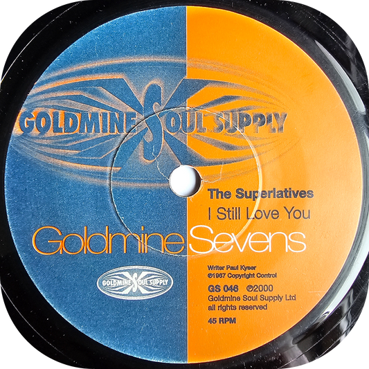 Superlatives, The - I Still Love You - Goldmine Sevens