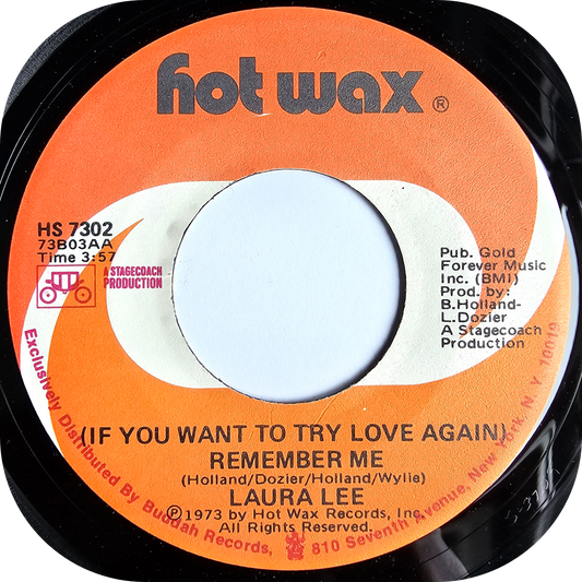 Laura Lee - If You Want To Try My Love Again - Hot Wax