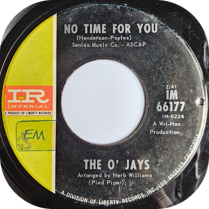 O'Jays, The - No Time For You - Imperial