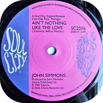 John Simmons - Ain't Nothing Like The Love - Soul City
